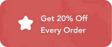 Get 20% Off Every Order