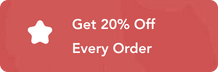 Get 20% Off Every Order
